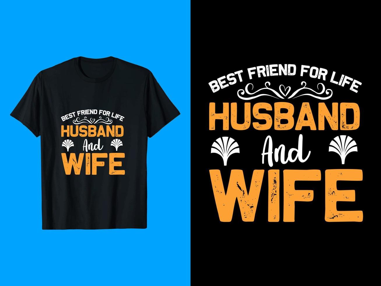 Husband and Wife Typography, vector T-shirt Design