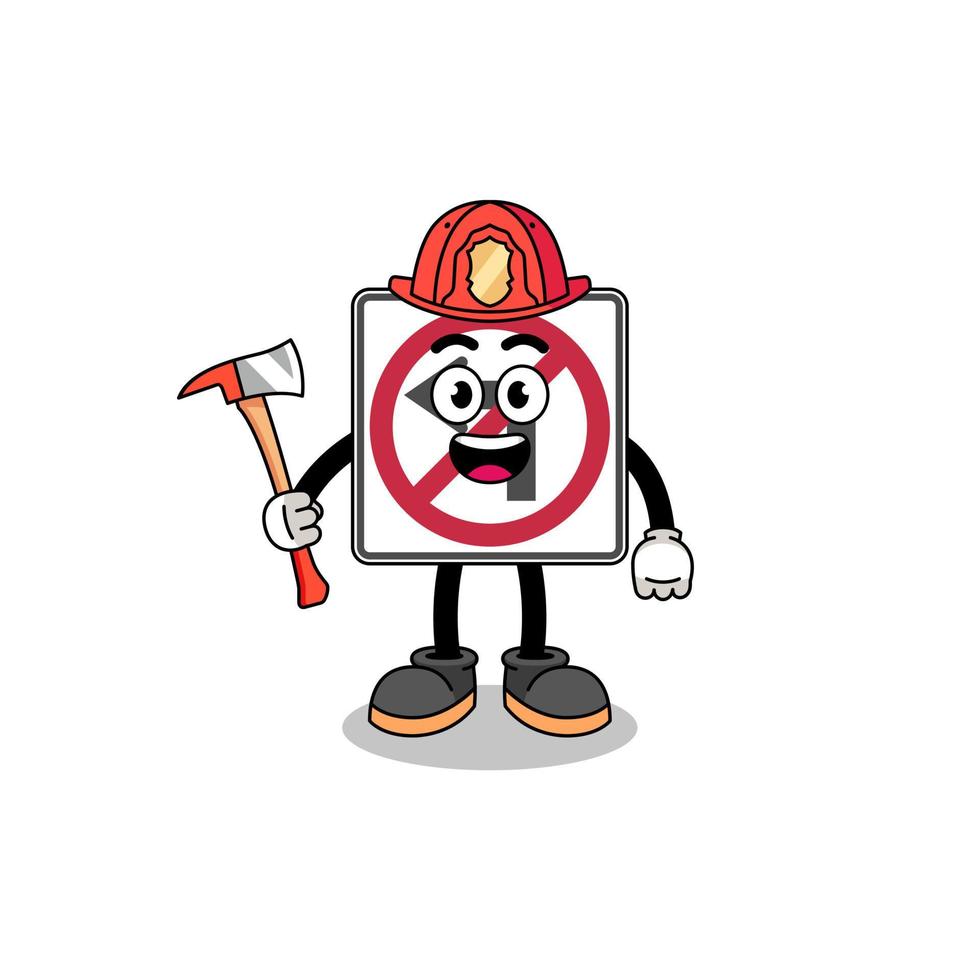 Cartoon mascot of no left turn road sign firefighter vector