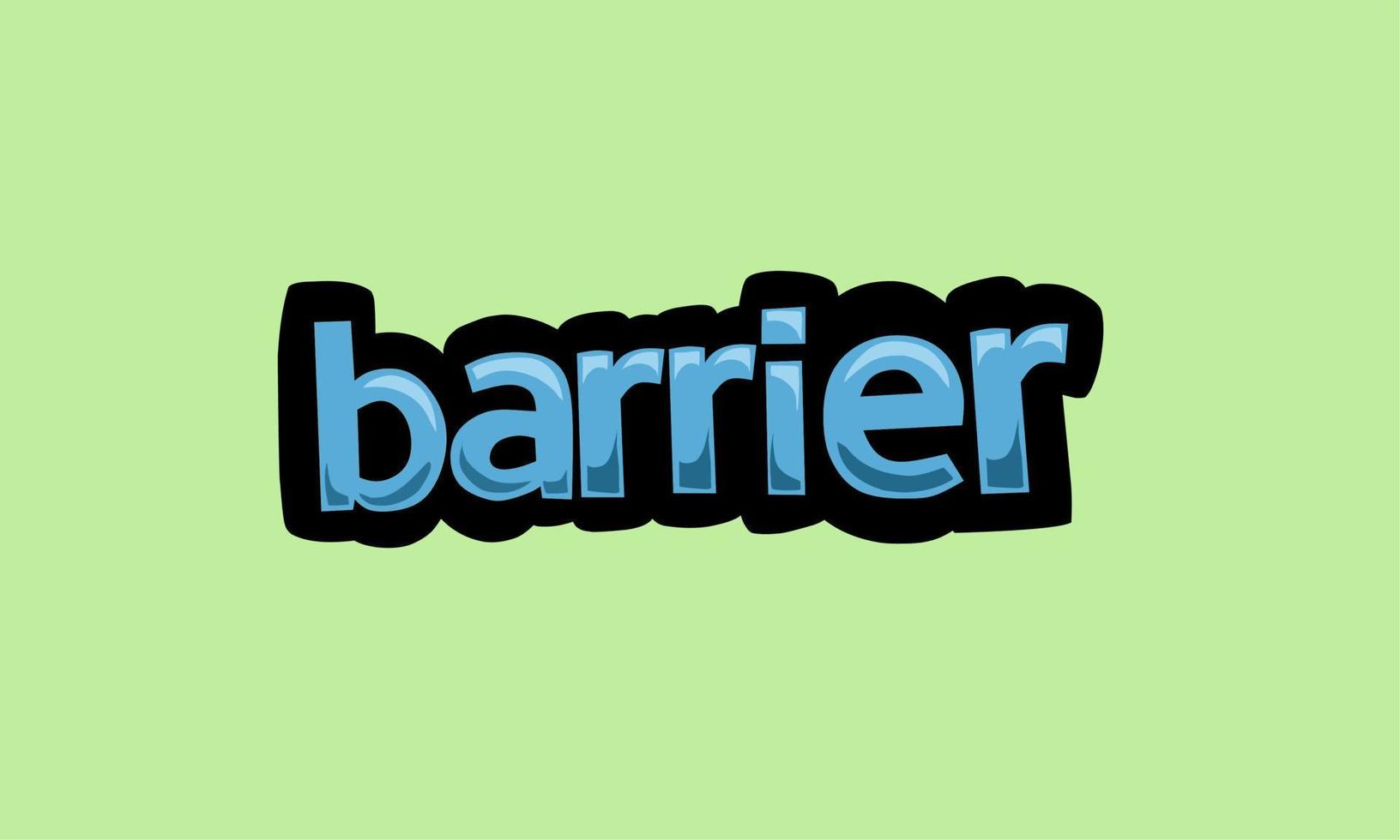 barrier writing vector design on a green background