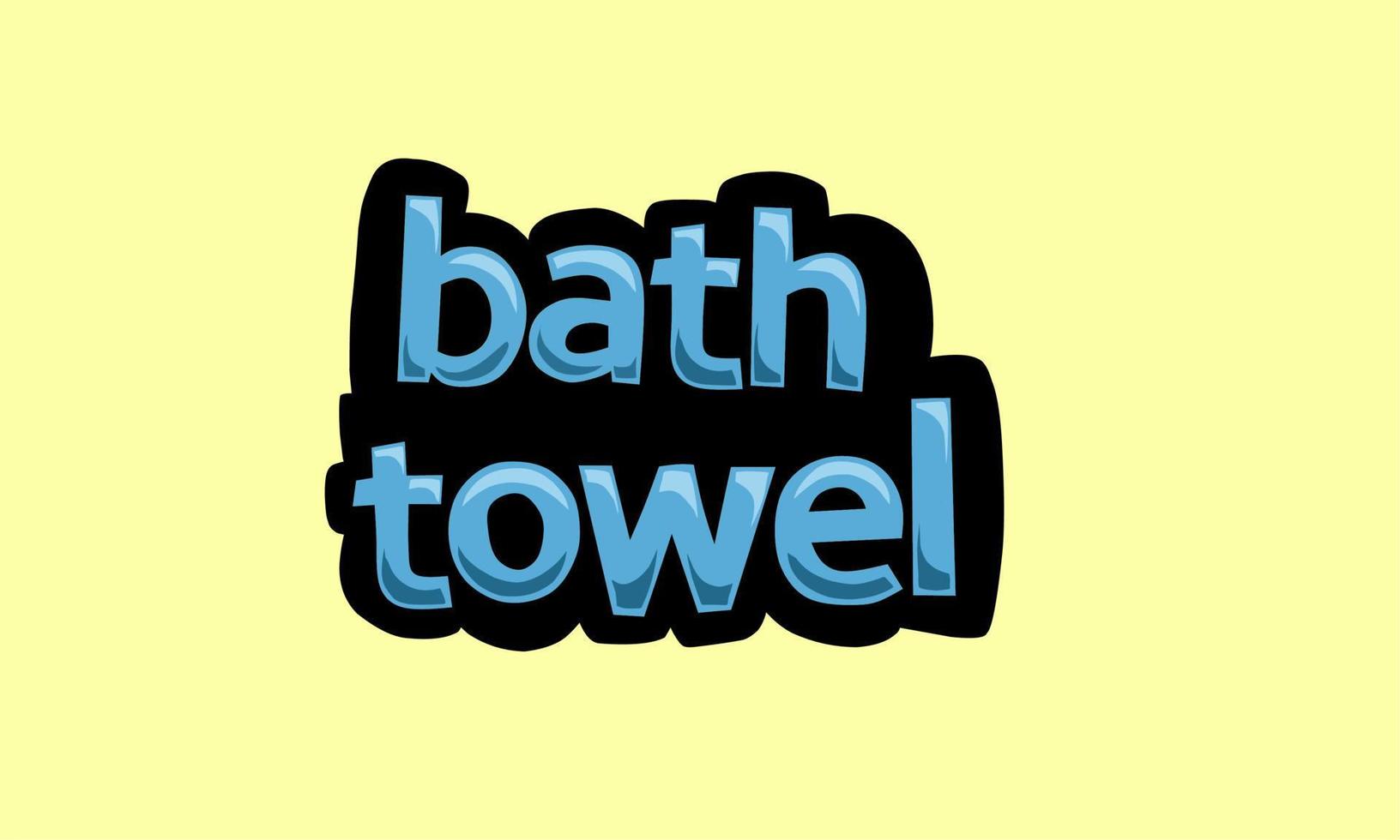 bath towel writing vector design on a yellow background