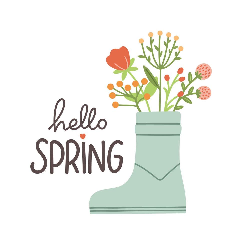 Hello spring. Cute rain boots with flowers plants. Hand drawn spring print, card, poster. Hand written text, lettering vector