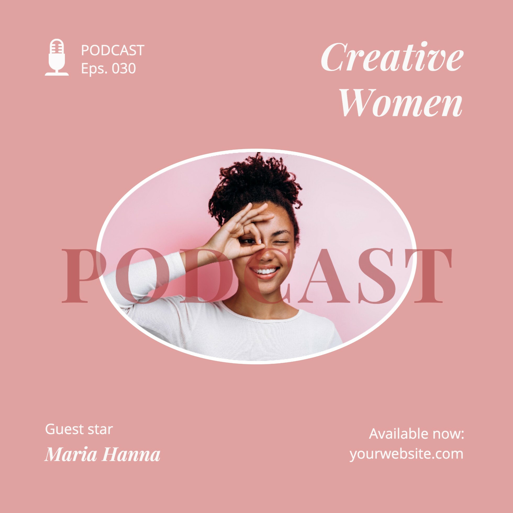 Pink Minimalist Creative Women Podcast Instagram Post template