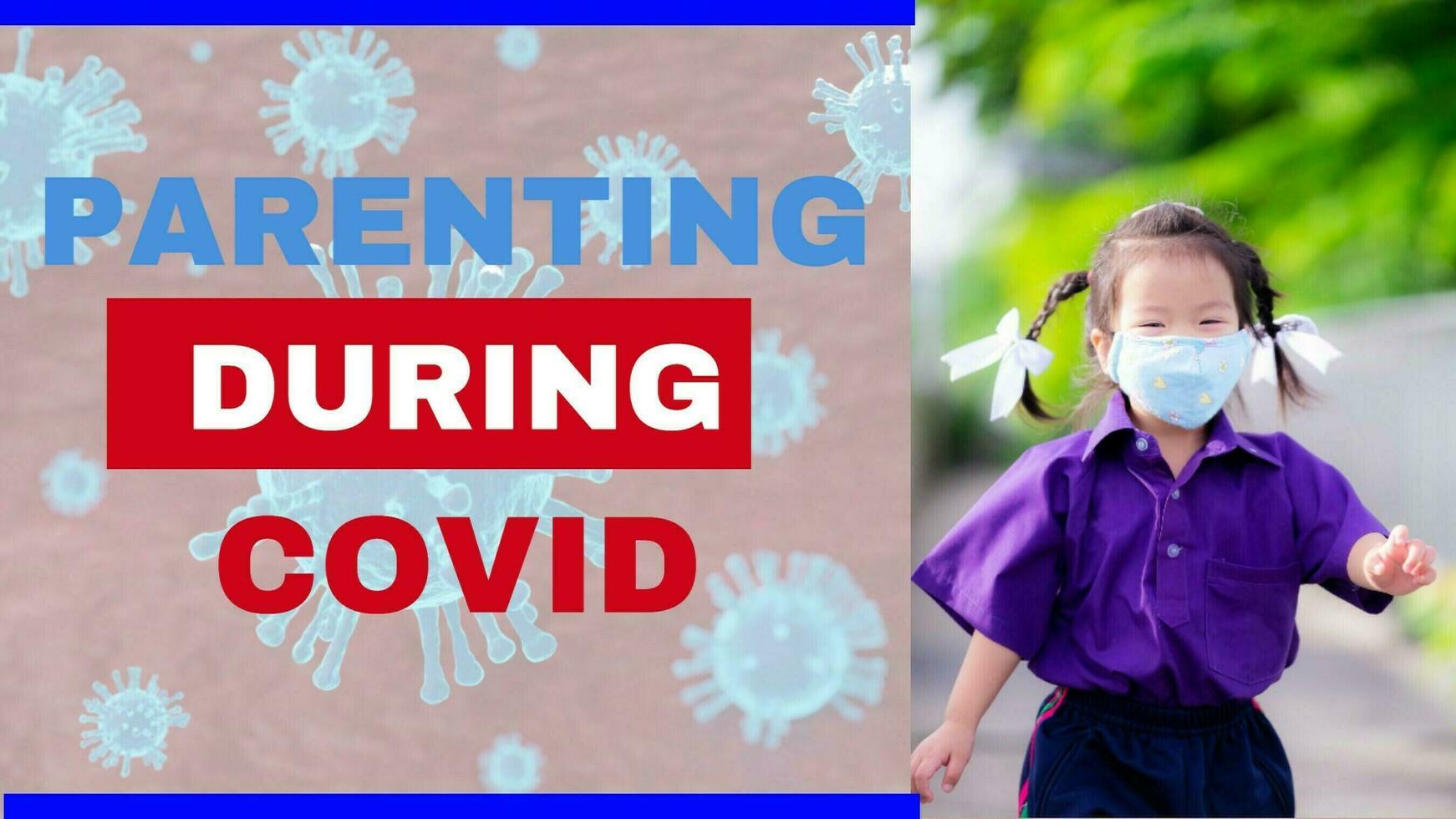 Parenting During Covid template