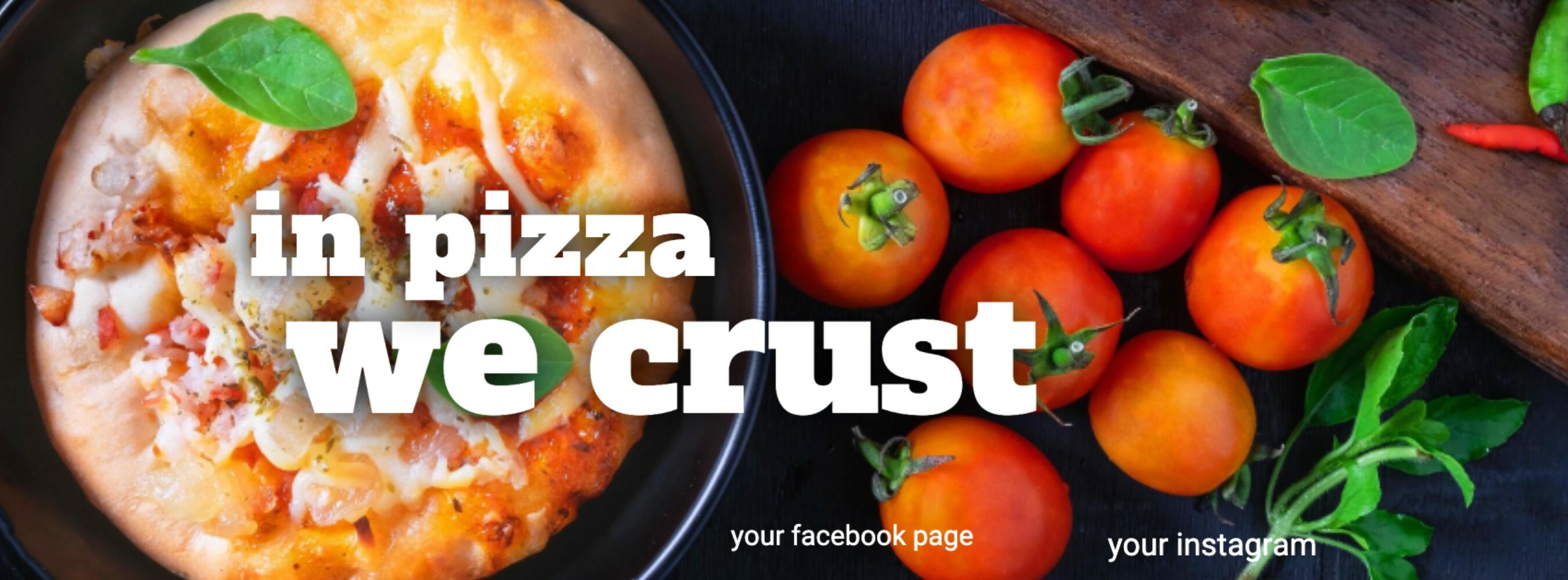In Pizza We Crust template