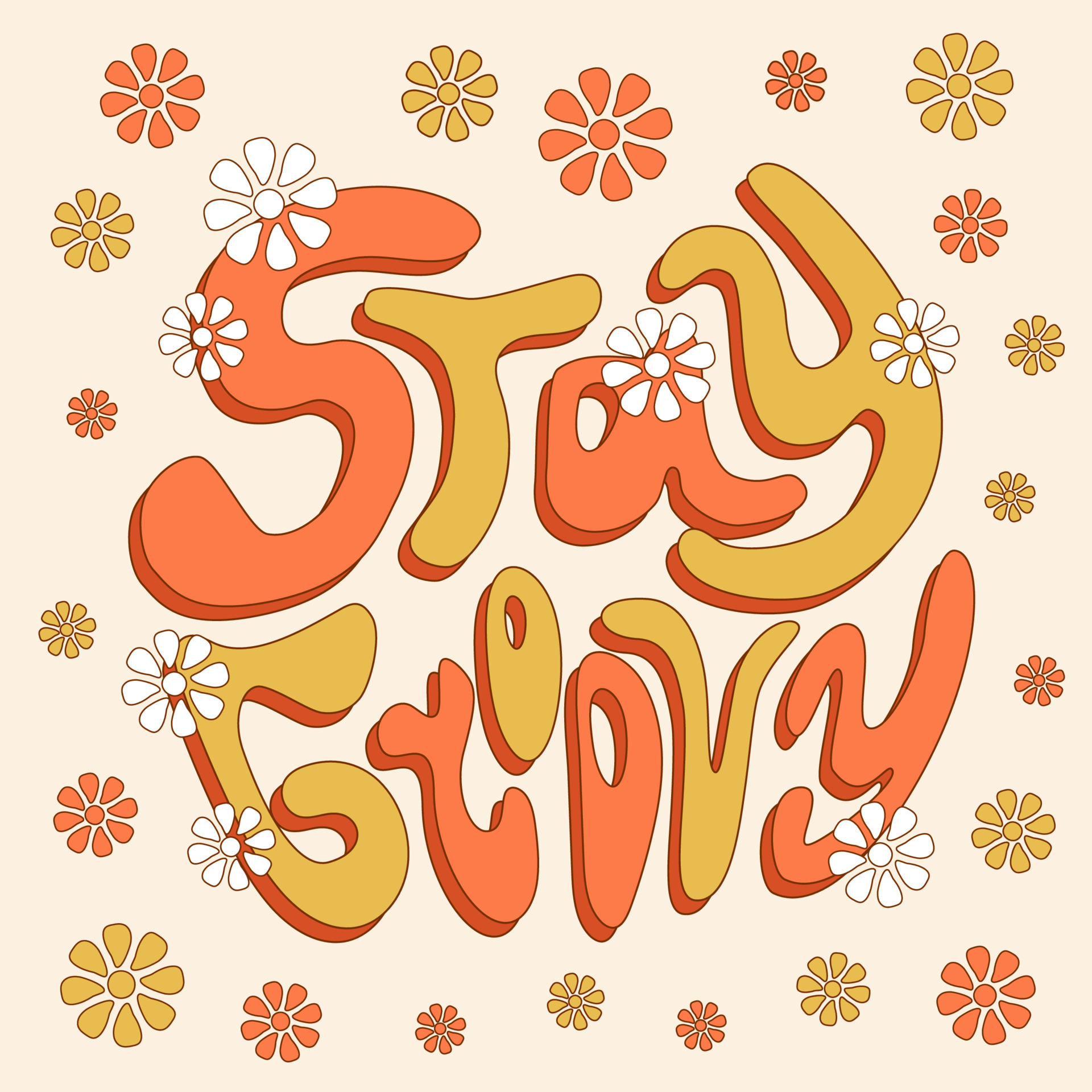Stay Groovy phrase, vector nostalgic poster, banner, card in 1970s
