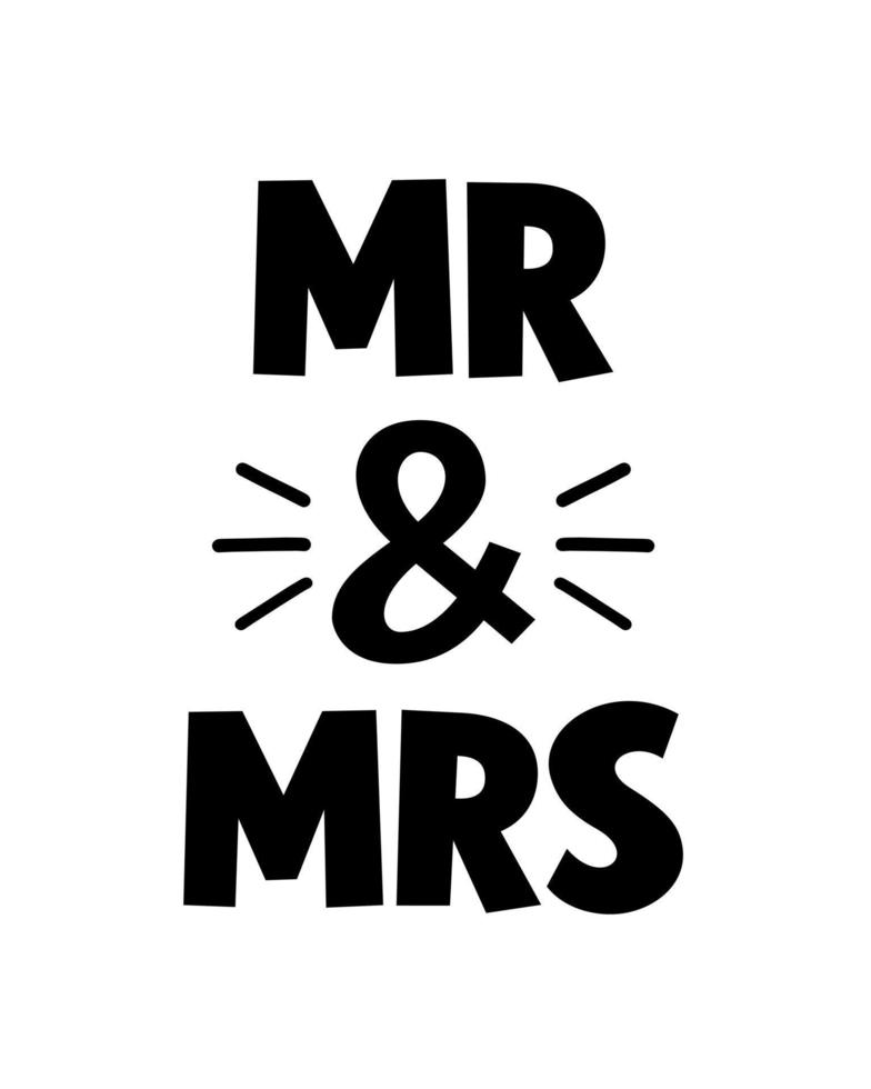 Hand lettering mr and mrs wedding bride groom couple love heart typography words calligraphy greeting card invitation background vector