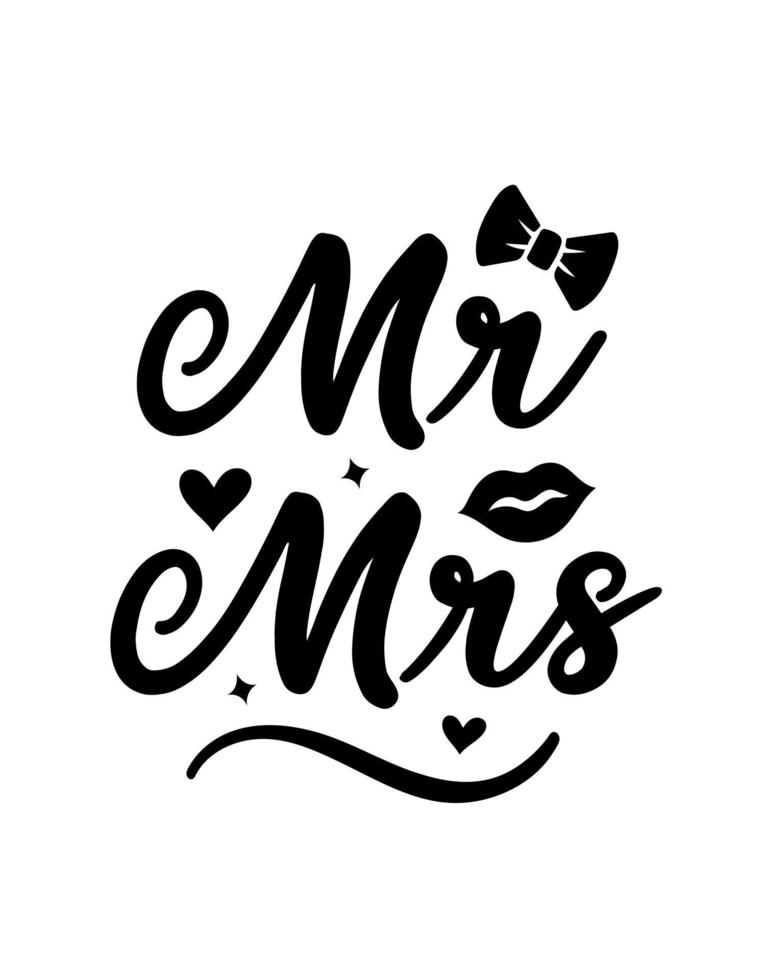 Hand lettering mr and mrs wedding bride groom couple love heart typography words calligraphy greeting card invitation background vector