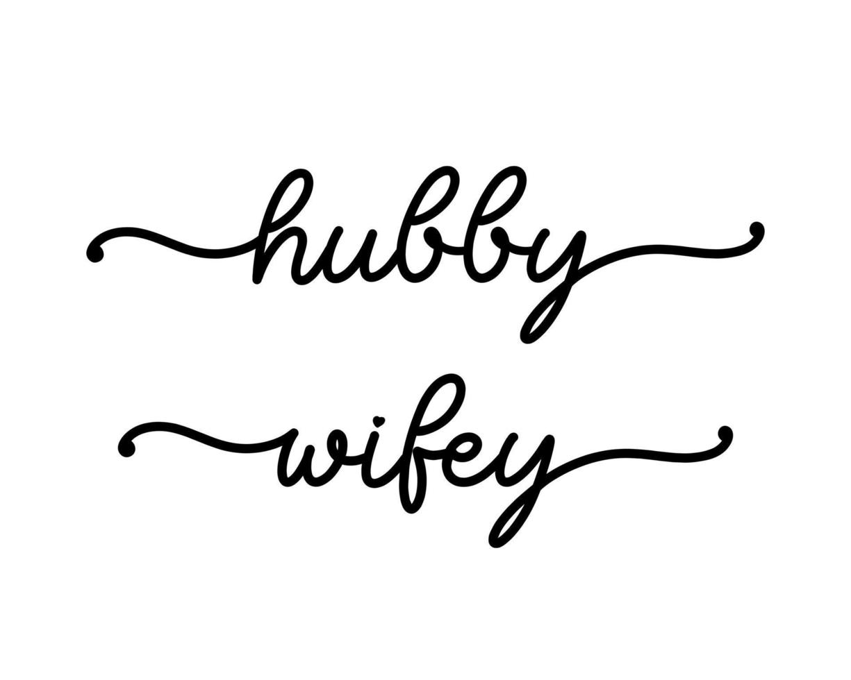 Hand lettering hubby wifey mr and mrs wedding bride groom couple love heart typography words calligraphy greeting card invitation background vector