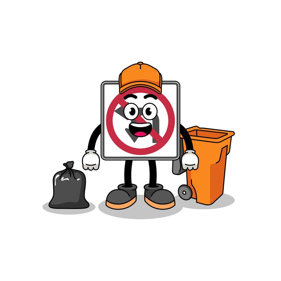 Illustration of no left or U turn road sign cartoon as a garbage collector vector