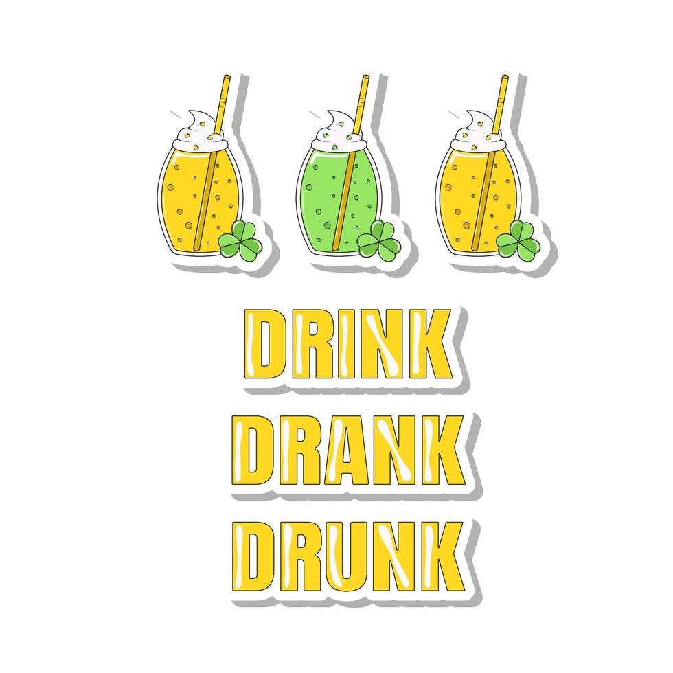 Cocktails with a Straw for St Patricks Day Sticker Text Drink Drank Drunk vector