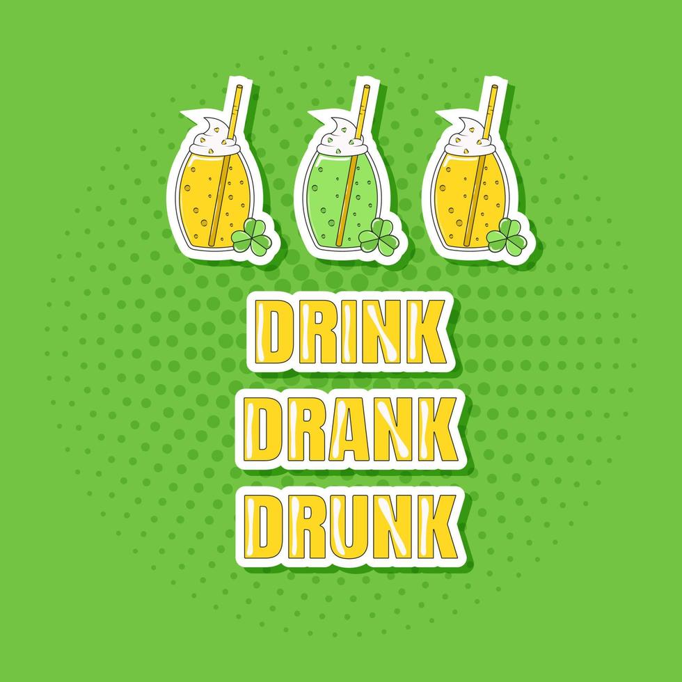 Cocktails with a Straw for St Patricks Day Sticker Text Drink Drank Drunk vector