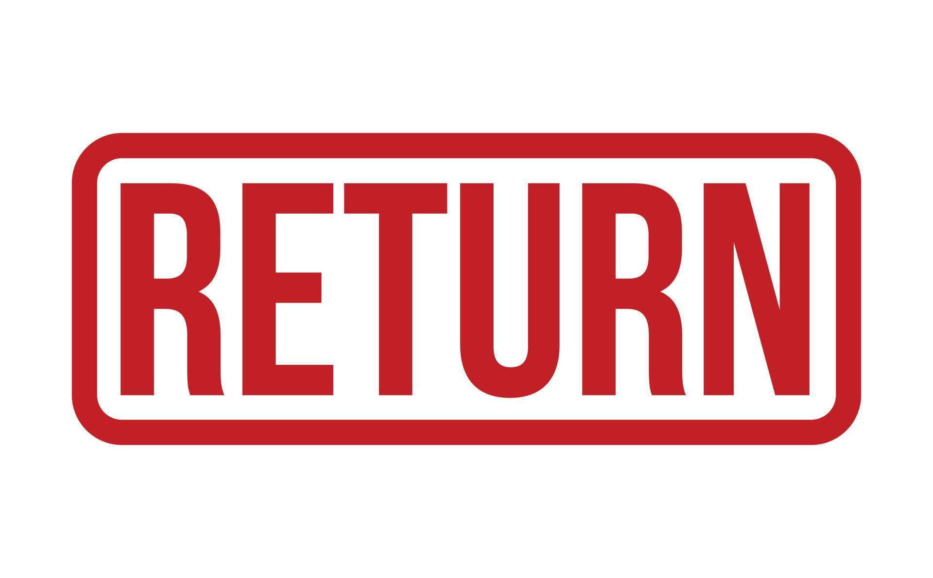 Return Rubber Stamp Red Return Rubber Grunge Stamp Seal Vector