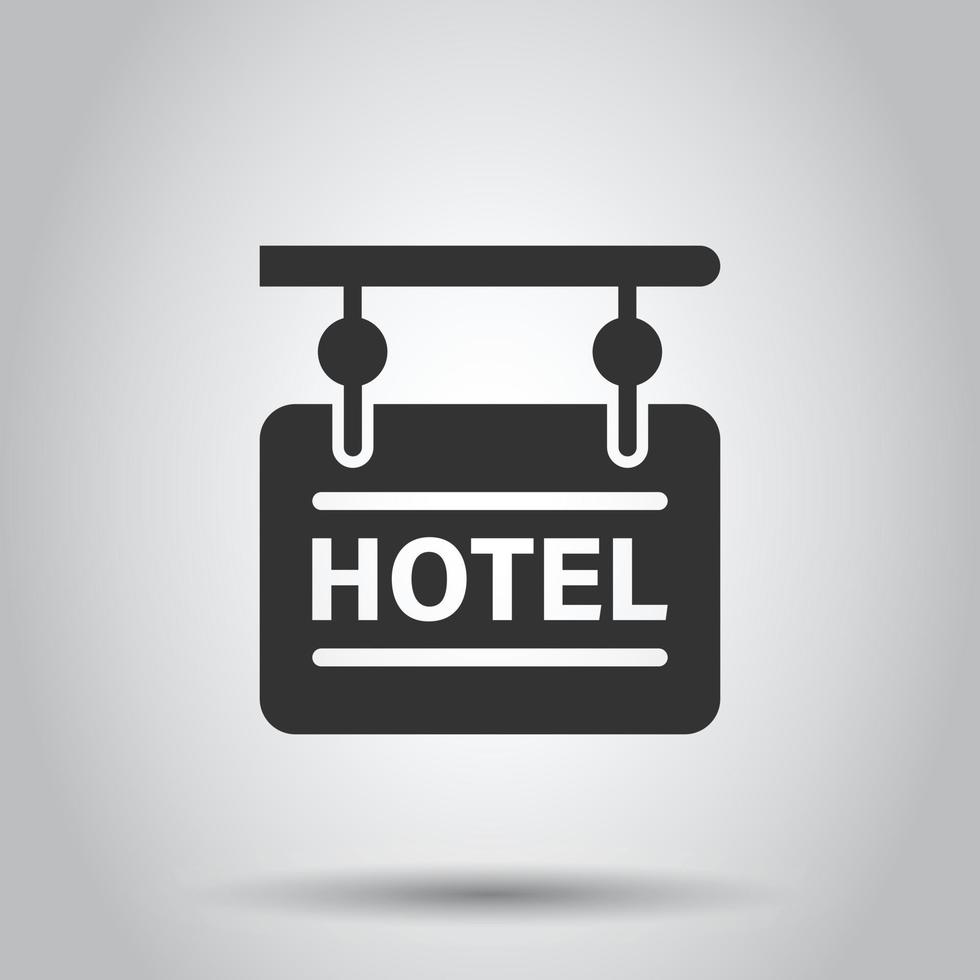 Hotel sign icon in flat style. Inn vector illustration on white isolated background. Hostel room information business concept.