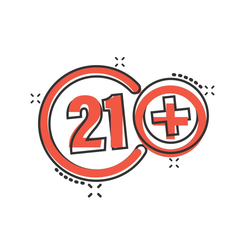 Twenty one plus icon in comic style. 21 cartoon vector illustration on white isolated background. Censored splash effect business concept.