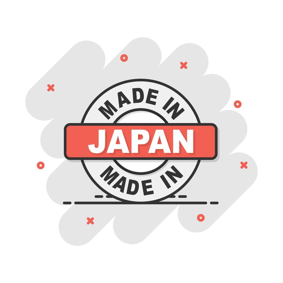 Cartoon made in Japan icon in comic style. Manufactured illustration pictogram. Produce sign splash business concept. vector