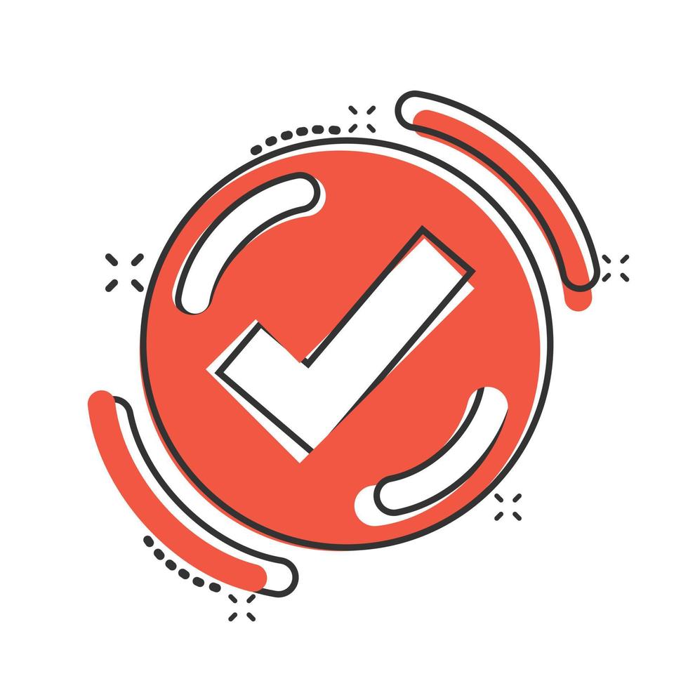 Check mark sign icon in comic style. Confirm button cartoon vector illustration on white isolated background. Accepted splash effect business concept.