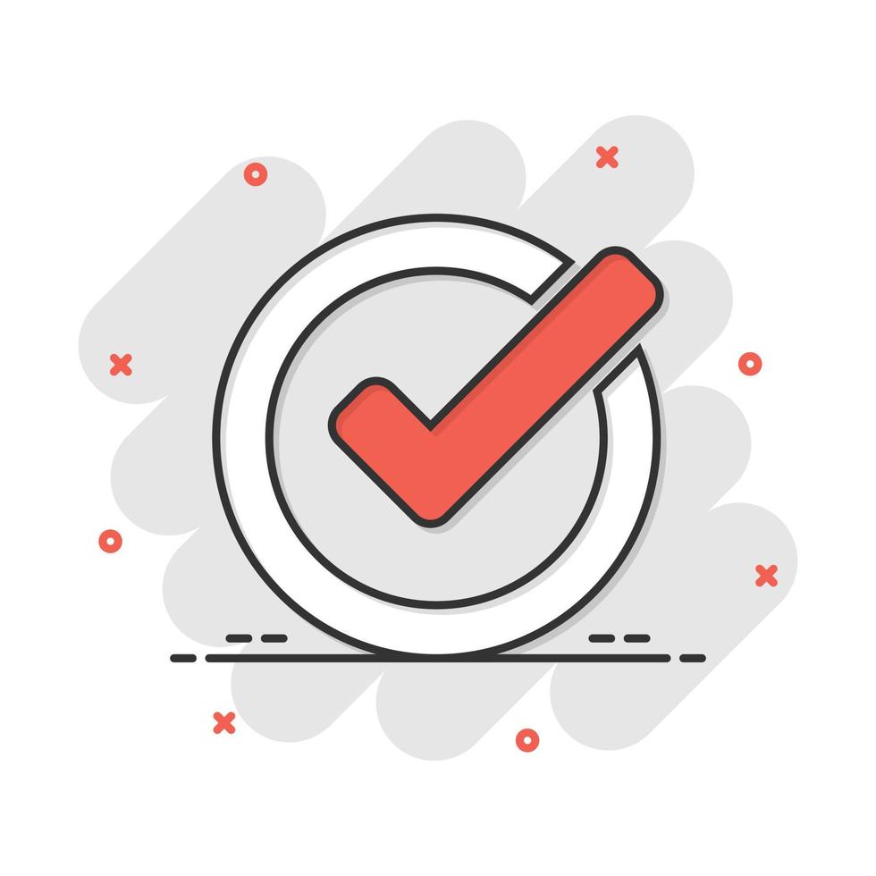 Check mark icon in comic style. Ok, accept vector cartoon illustration pictogram. Tick business concept splash effect.