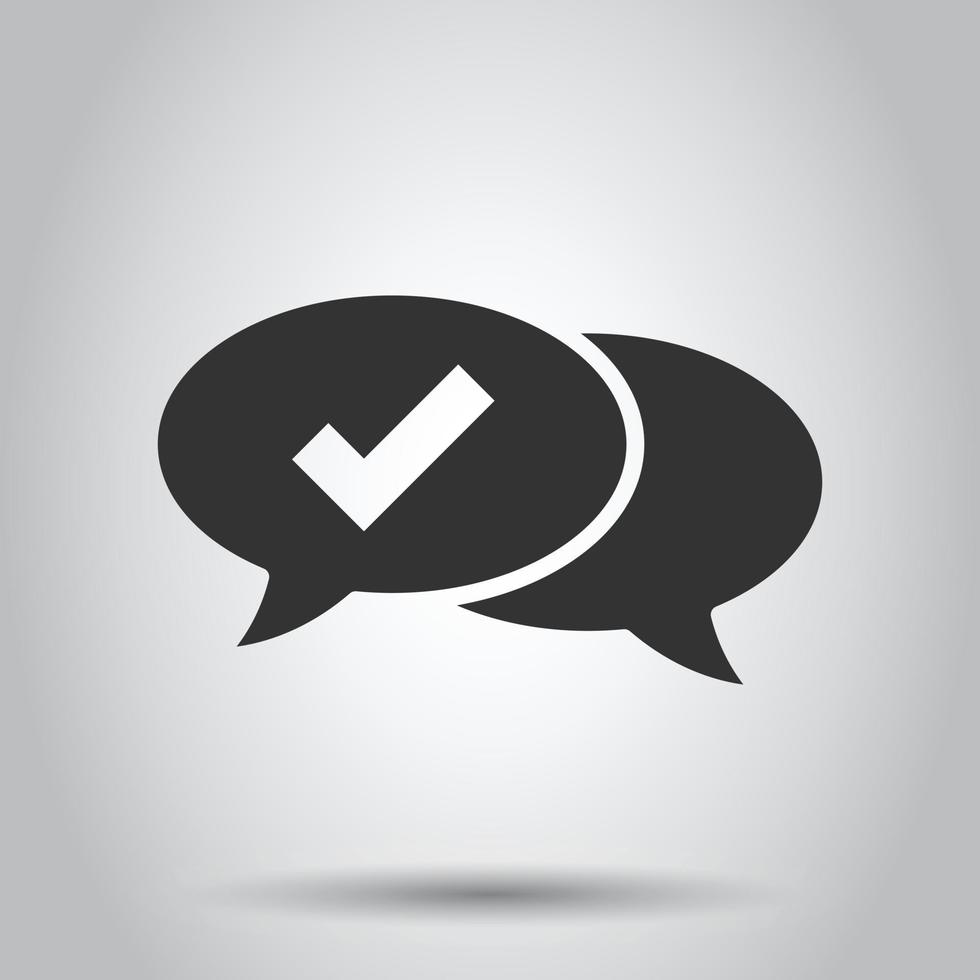 Speak chat sign icon in flat style. Speech bubble with check mark vector illustration on white isolated background. Team discussion button business concept.