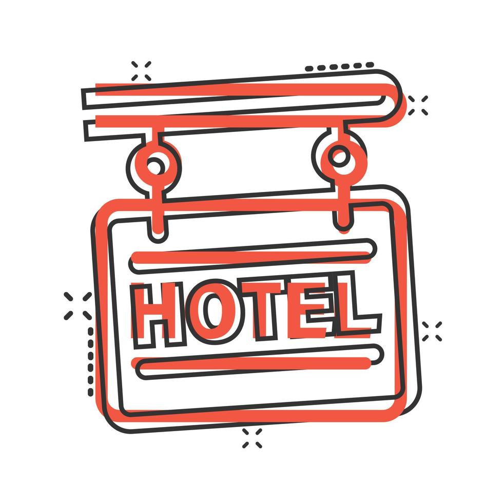 Hotel sign icon in comic style. Inn cartoon vector illustration on white isolated background. Hostel room information splash effect business concept.