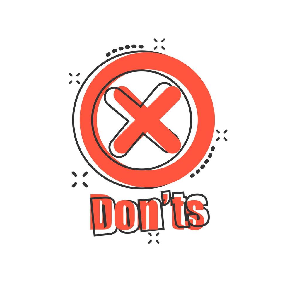 Don'ts sign icon in comic style. Unlike vector cartoon illustration. No business concept splash effect.
