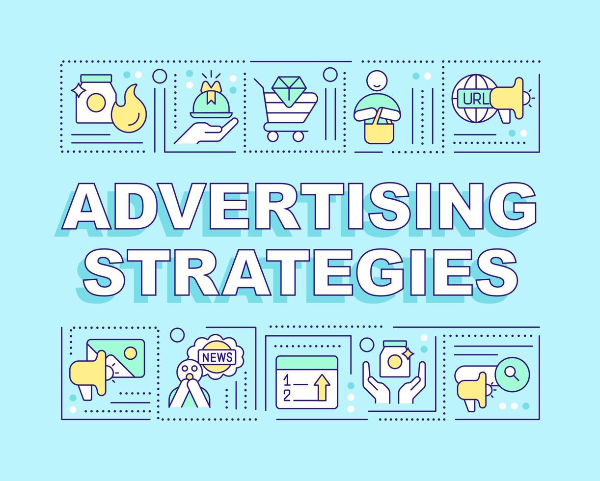 Advertising strategies word concepts cyan banner. Digital marketing. Infographics with editable icons on color background. Isolated typography. Vector illustration with text