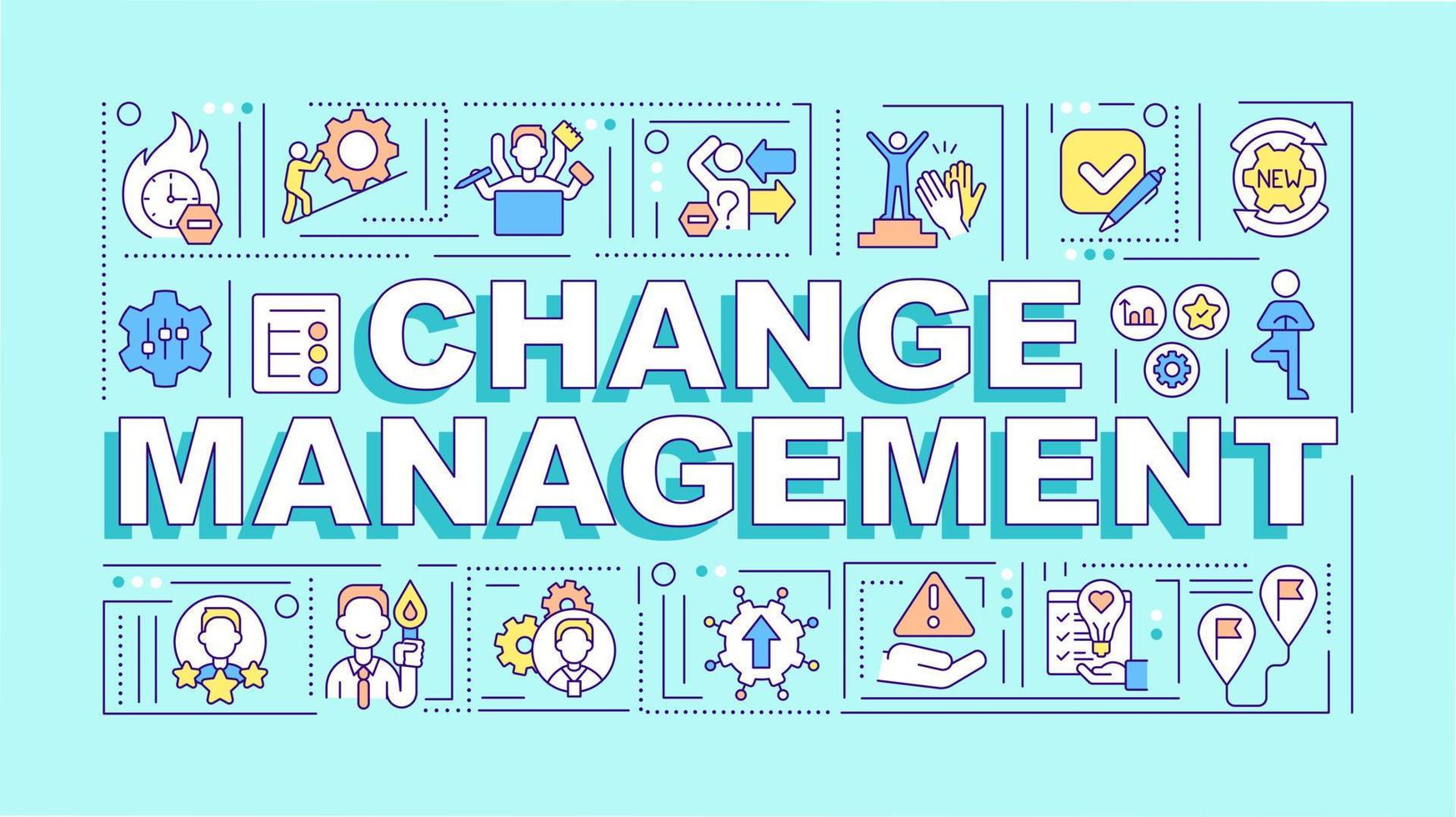 Change management word concepts turquoise banner. Embrace innovation. Infographics with editable icons on color background. Isolated typography. Vector illustration with text