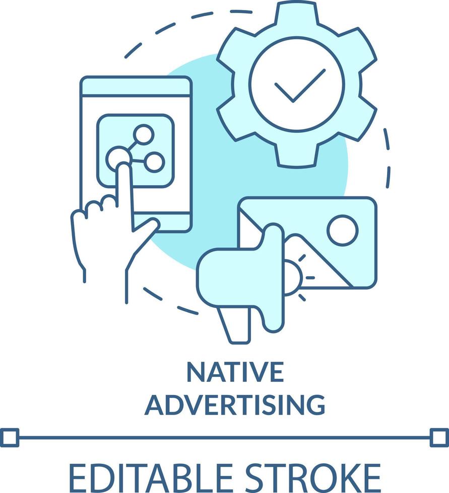Native advertising turquoise concept icon. Type of digital ads abstract idea thin line illustration. Build brand awareness. Isolated outline drawing. Editable stroke vector