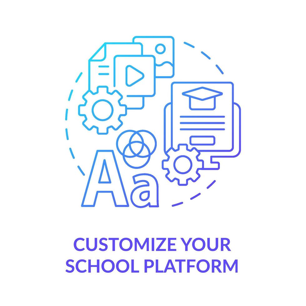 Customize your school platform blue gradient concept icon. Elearning. Launching school LMS abstract idea thin line illustration. Isolated outline drawing vector
