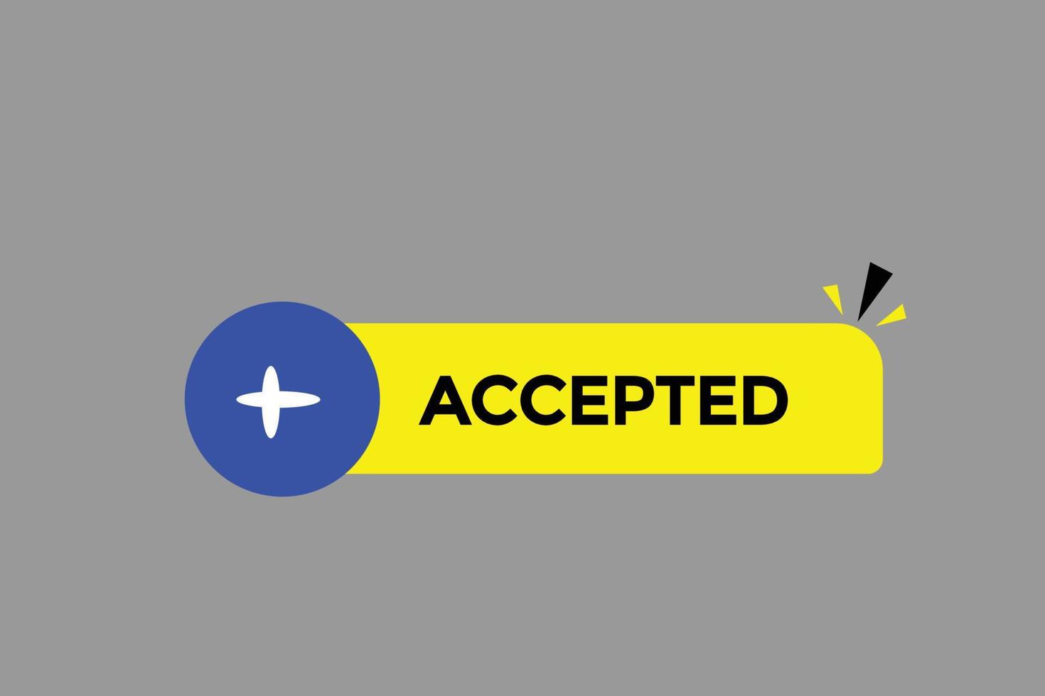 accepted button vectors.sign label speech bubble accepted vector