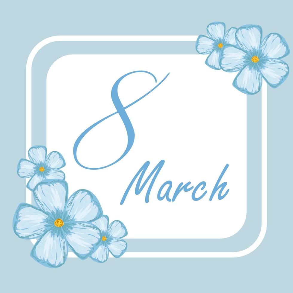 March 8 greeting card in gentle blue tones, flat handmade design with flowers, hearts, leaves. vector