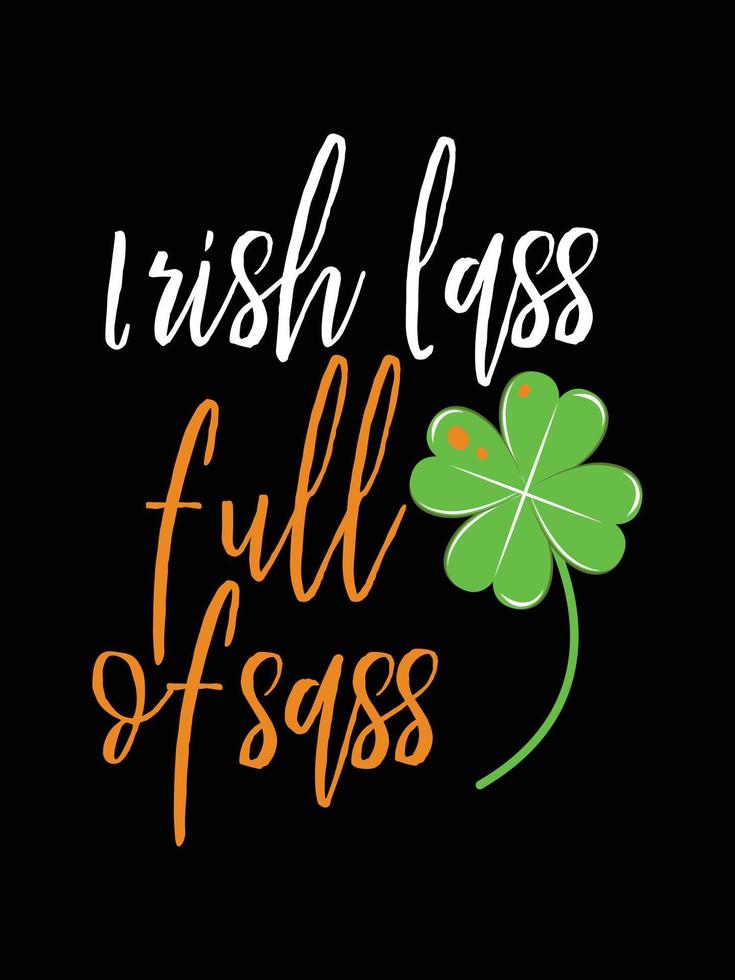 St. Patrick's day typography colorful Irish quote vector Lettering t-shirt design