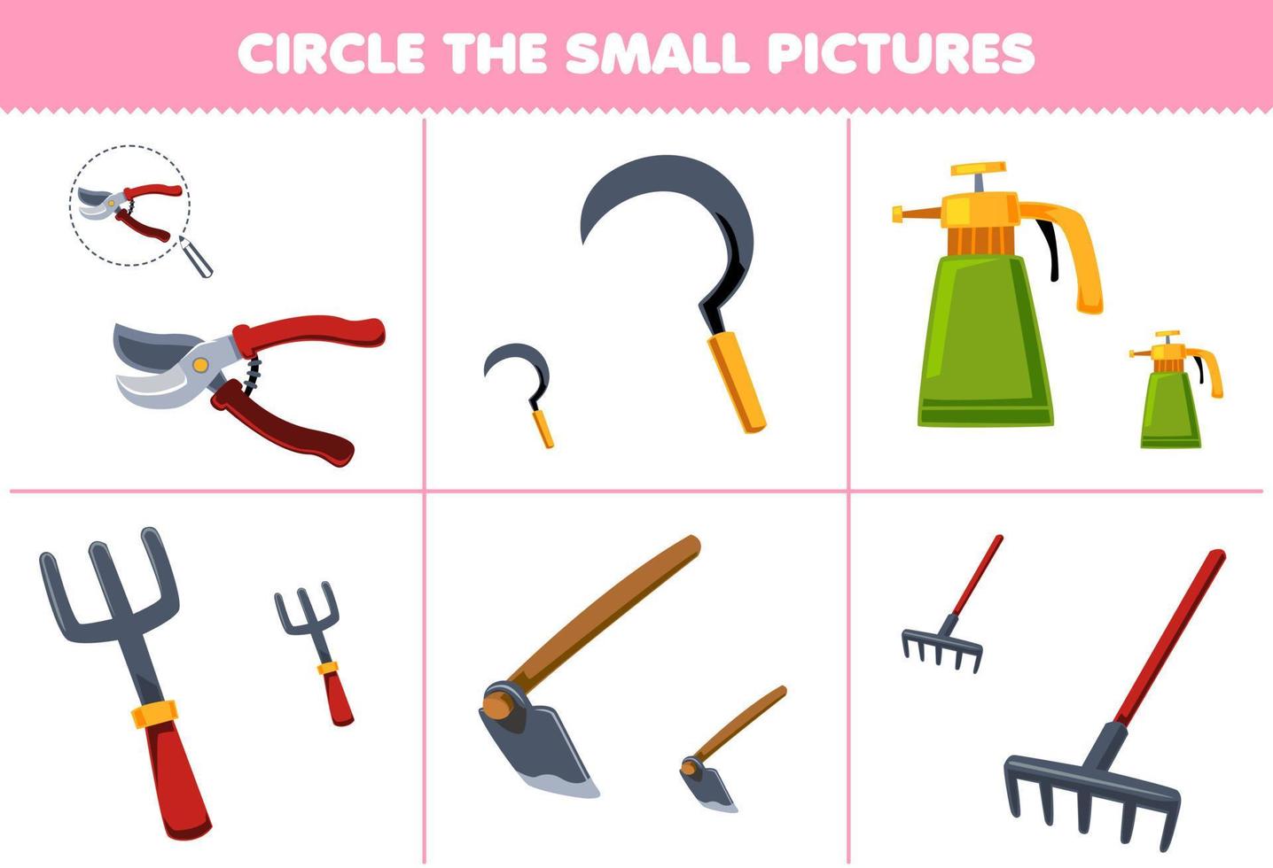 Education game for children circle the small picture of cute cartoon pruner sickle sprayer fork hoe rake printable tool worksheet vector