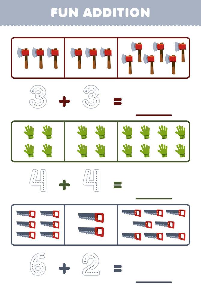 Education game for children fun addition by counting and tracing the number of cute cartoon axe glove saw printable tool worksheet vector