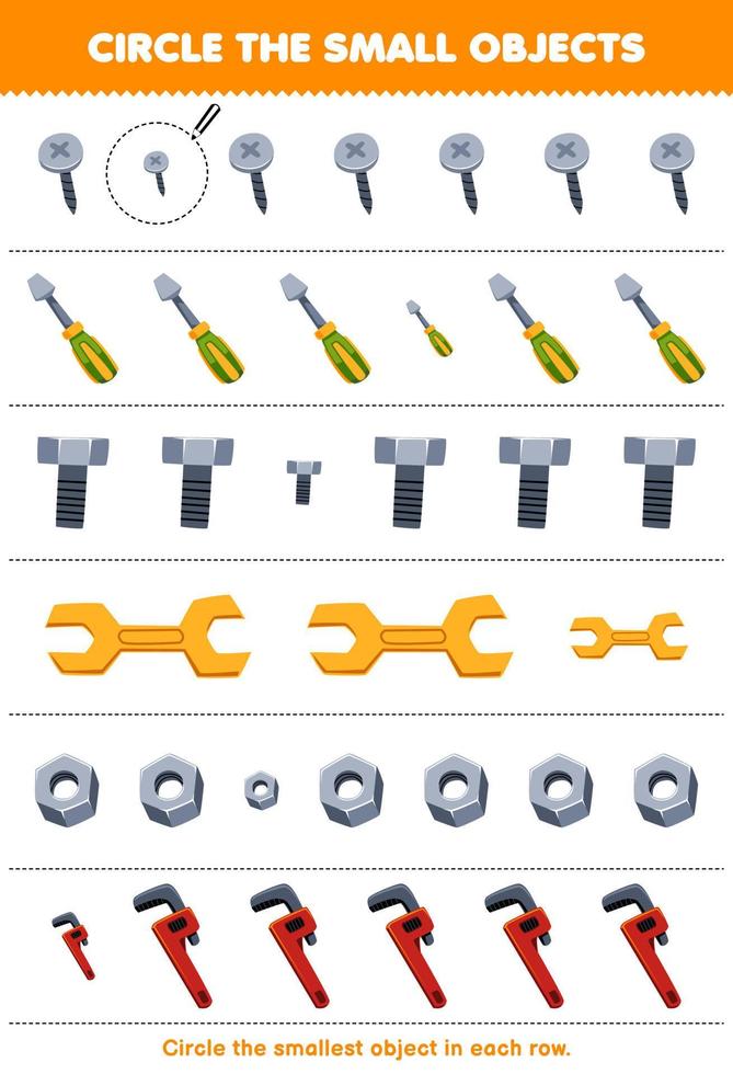 Education game for children circle the smallest object in each row of cute cartoon screw screwdriver bolt wrench nut printable tool worksheet vector