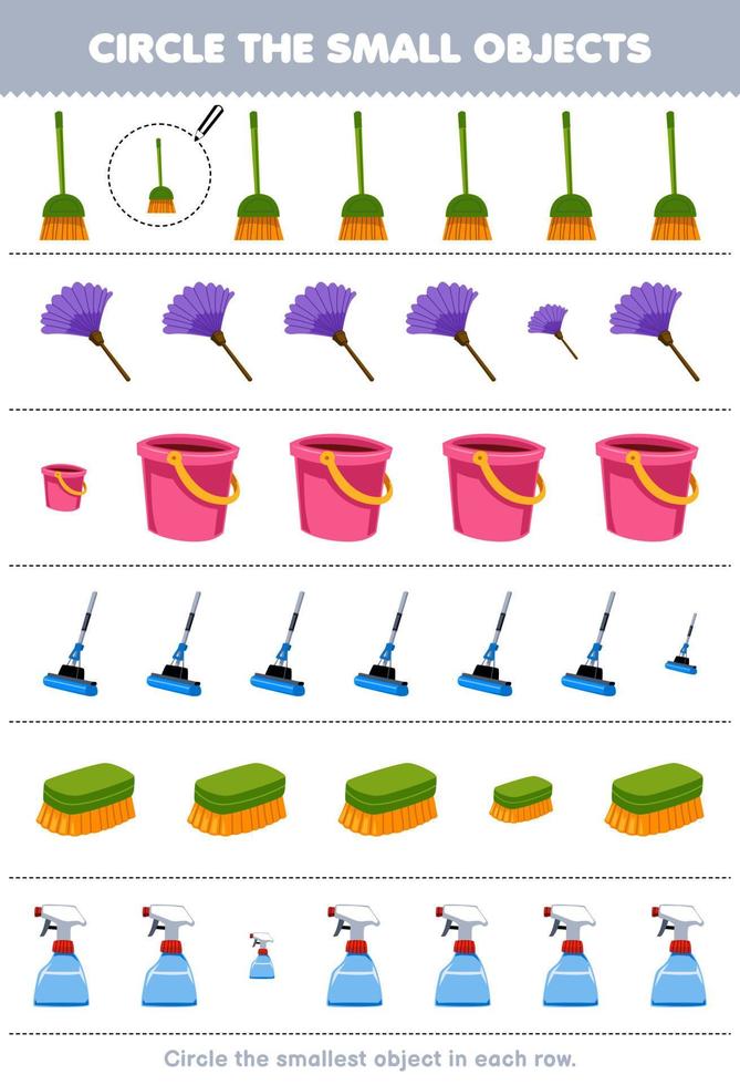 Education game for children circle the smallest object in each row of cute cartoon broom duster bucket mop brush sprayer printable tool worksheet vector