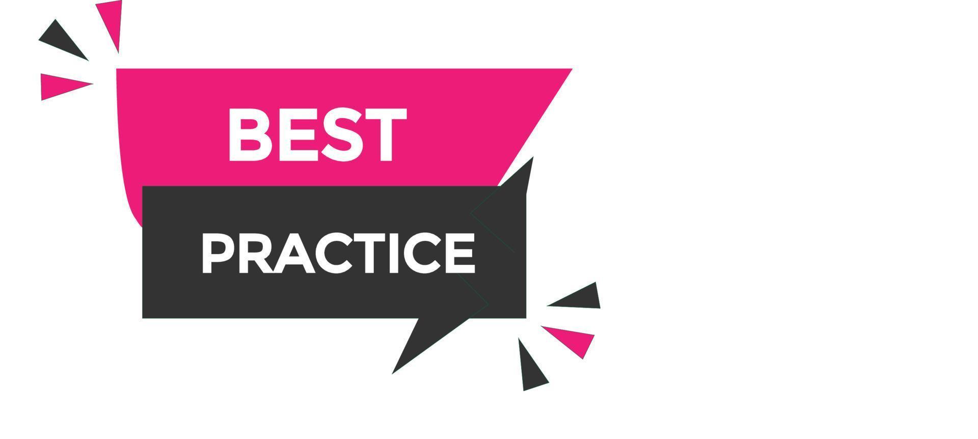 best practice button vectors.sign label speech bubble best practice vector