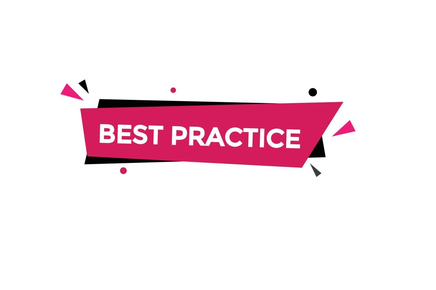 best practice button vectors.sign label speech bubble best practice vector