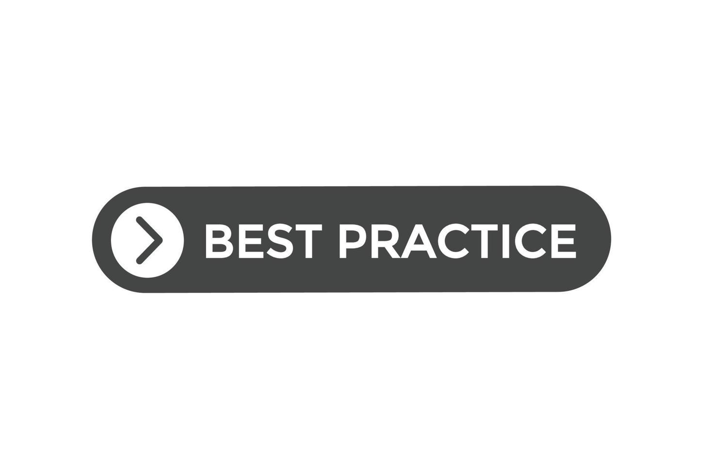 best practice button vectors.sign label speech bubble best practice vector