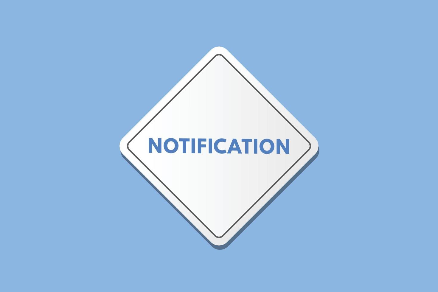 Notification text Button. Notification Sign Icon Label Sticker Web Buttons vector