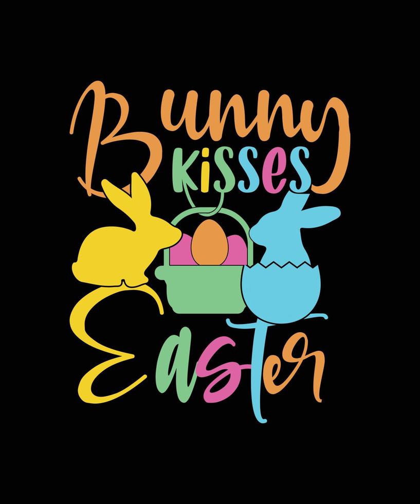 Bunny Kisses Easter Happy Easter Day T shirt Design vector