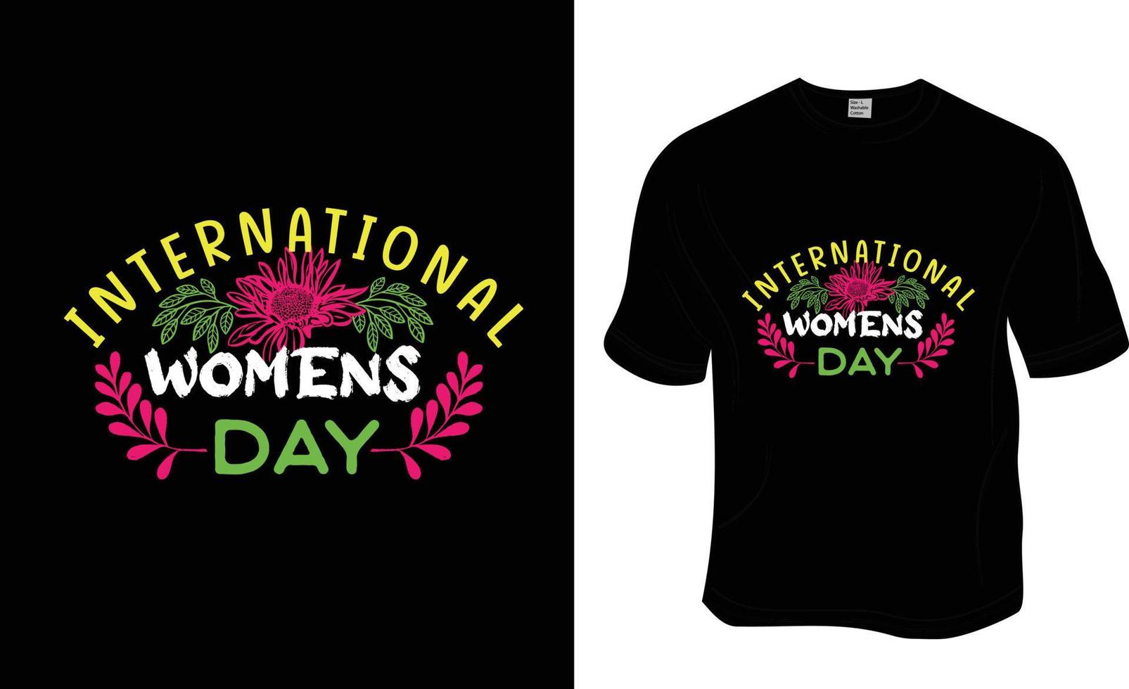 International Women's day, Women's day, Mom lover, 8th march, and strong women's t-shirt design. Ready to print for apparel, poster, and illustration. Modern, simple, lettering. vector