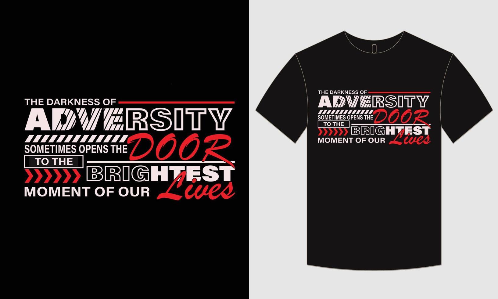 Motivational t-shirt design and typography vector