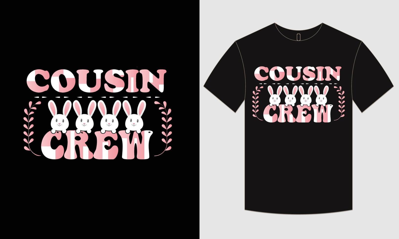 Cousin crew shirt  design vector