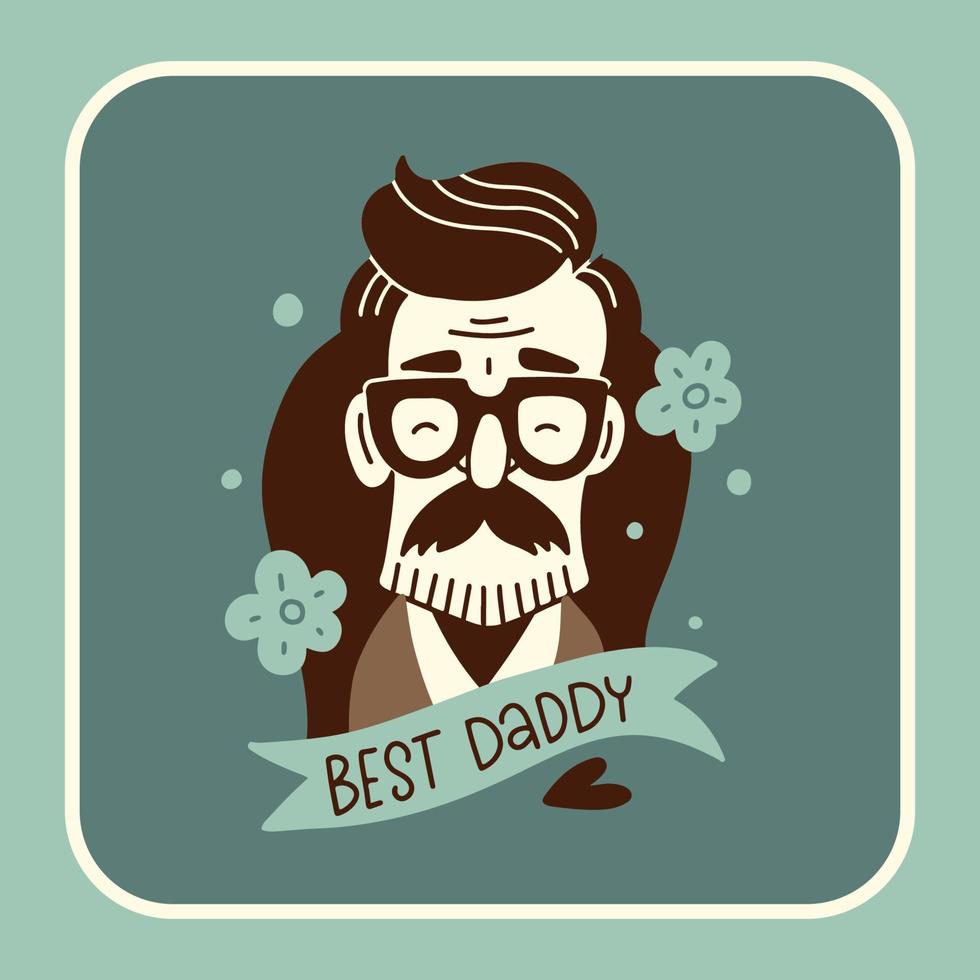 Happy Fathers Day greeting card with male fave with mustache and eyeglasses. Best daddy lettering text. Isolated retro colors flat vector illustration.