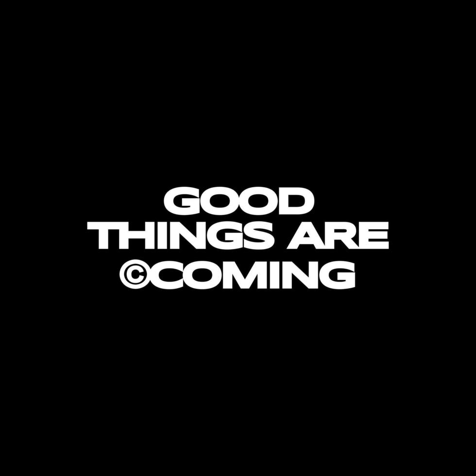quotes vector typography for t-shirt. perfect for simple style