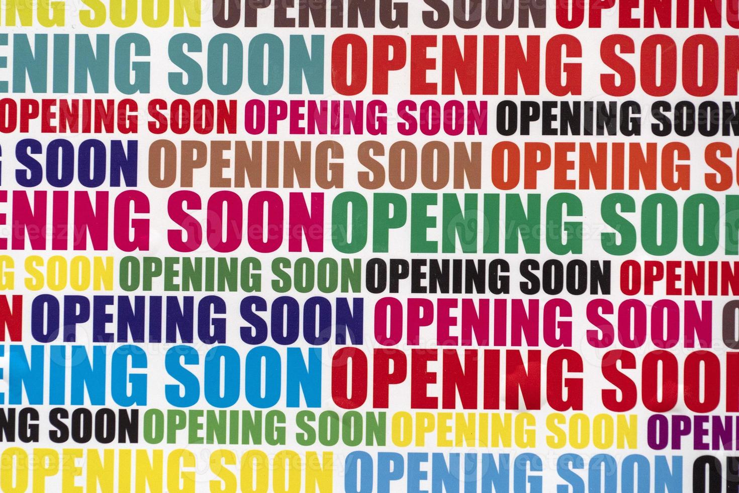 Opening soon multi color sign photo