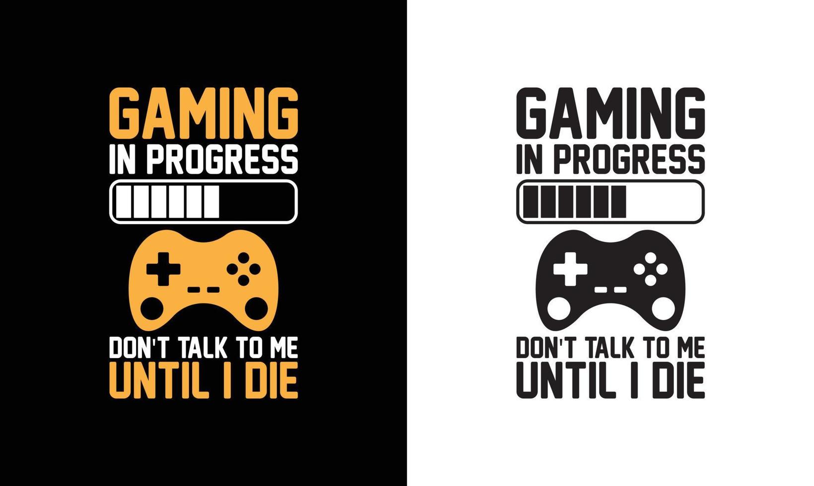 Gaming Quote T shirt design, typography vector