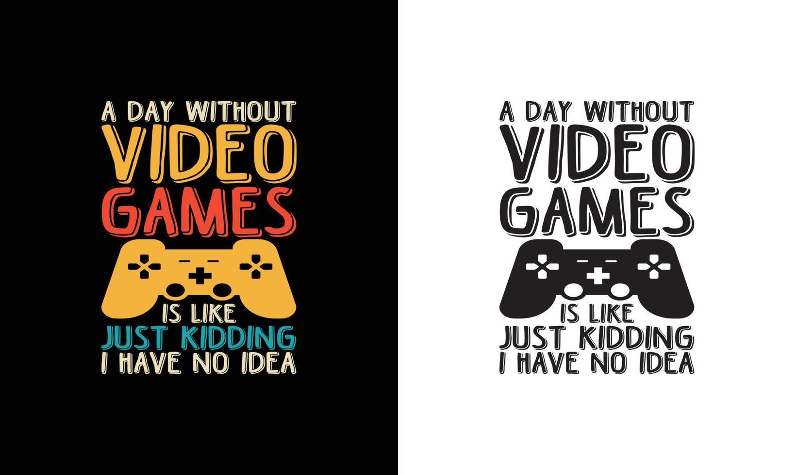 Gaming Quote T shirt design, typography vector