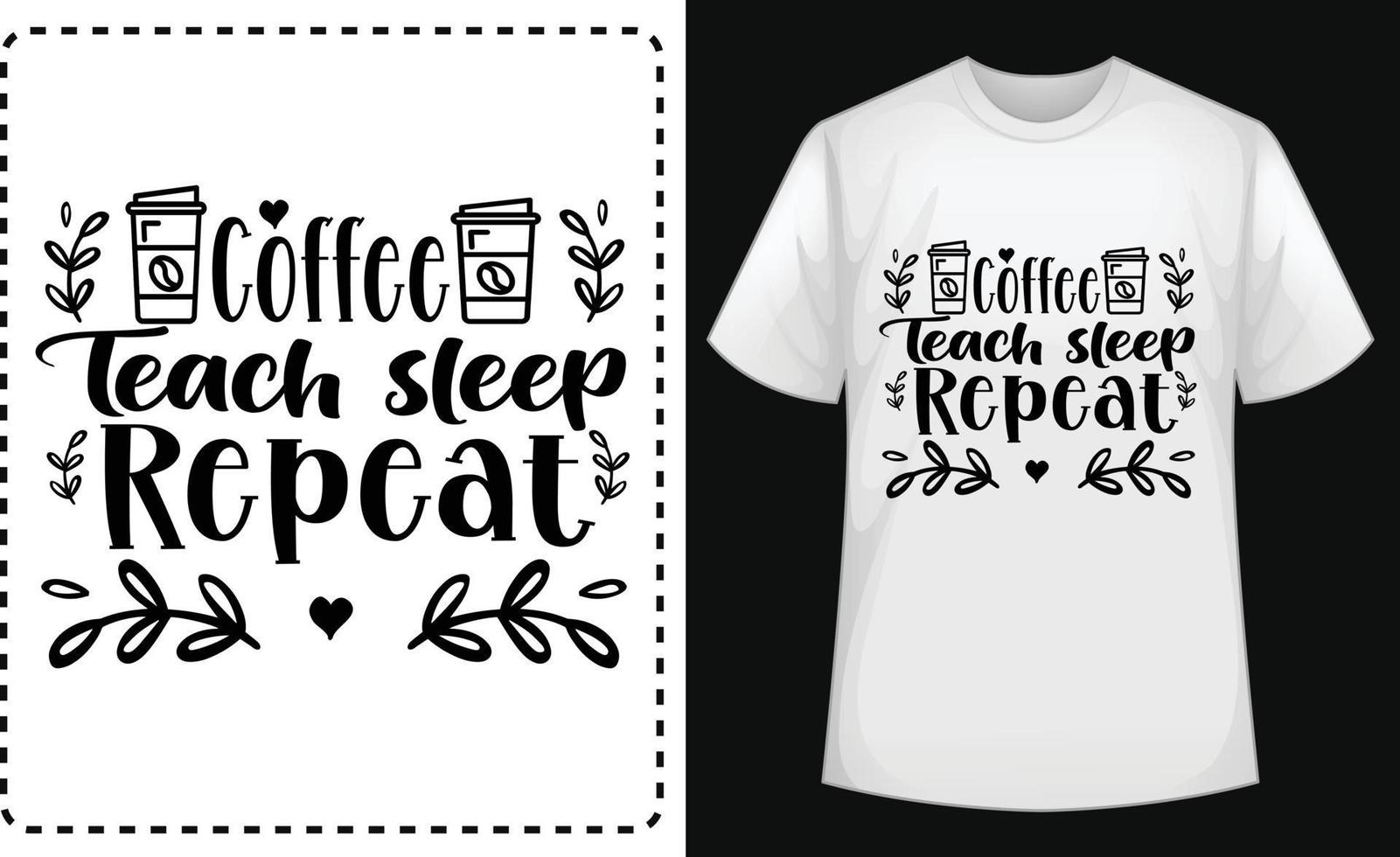 café enseñar dormir repetir tipográfico t camisa vector para gratis