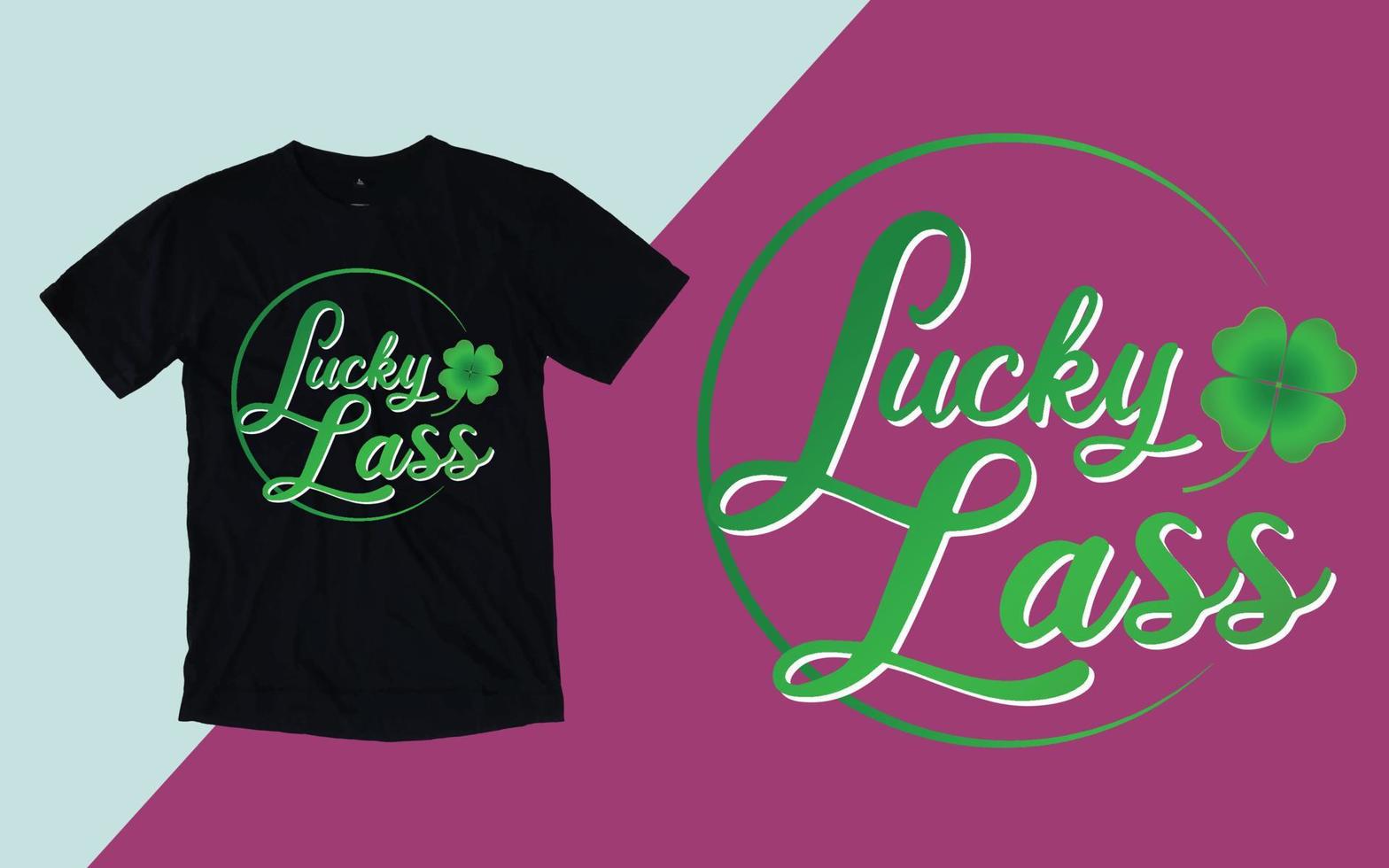 Lucky Lass T shirt, St. Patrick's Day T shirt vector